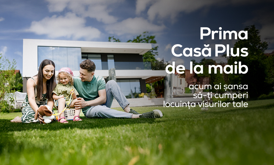 Prima Casă Plus de la maib – alege un viitor sigur pentru familia ta