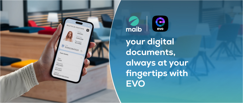 EVO for existing maib customers – a step forward in digitalizing banking services